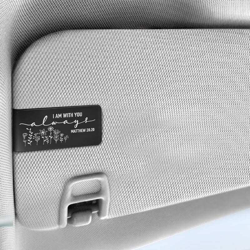 PUVOXHO I Am with You Always Black Stainless Steel Car Visor Clip, Matthew 28:20 Sign Sun Visor Clip, Safe Driving Religious Gifts for New Drivers Friends Family Religious Lovers, Sweet 16 Gifts - Image 3